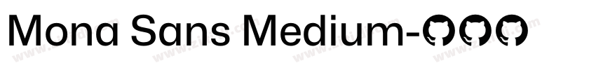 Mona Sans Medium字体转换 Mona Sans Medium字体转换